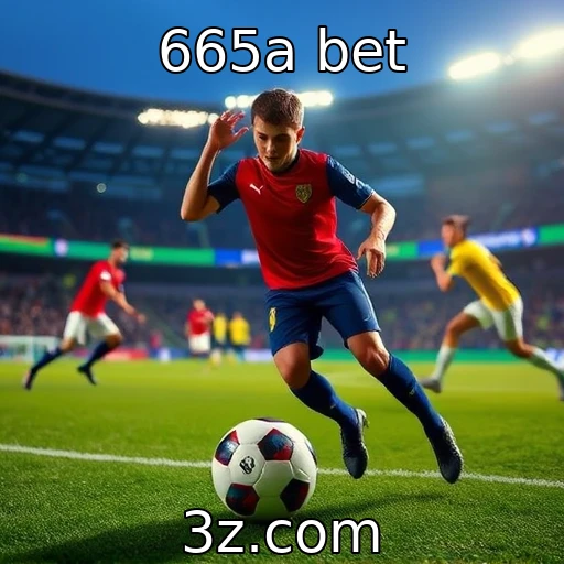 665a bet Apostas esportivas: Como analisar partidas antes de investir na 665a bet